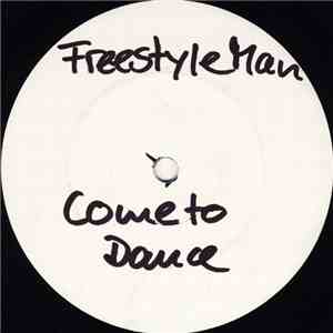 Freestyle Man Featuring Irwin Berg - Come To Dance