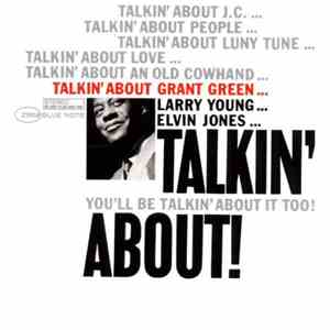 Grant Green - Talkin' About