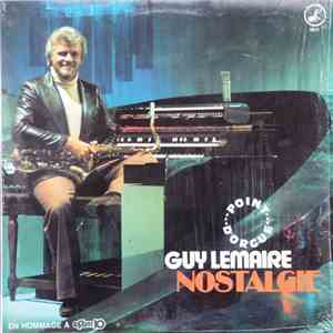 Guy Lemaire - Point D'orgue Nostalgie