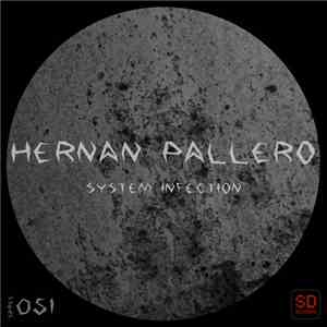 Hernan Pallero - System Infection