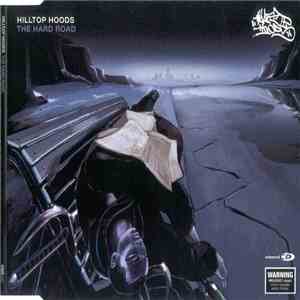 Hilltop Hoods - The Hard Road