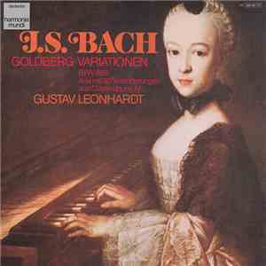 J. S. Bach, Gustav Leonhardt - Goldberg-Variationen (BWV 988, Aria Mit 30 Veränderungen Aus Clavierübung IV)