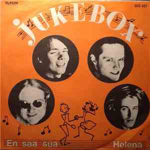 Jukebox - En Saa Sua / Helena