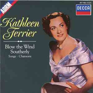 Kathleen Ferrier - Blow The Wind Southerly
