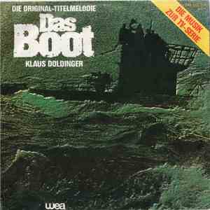 Klaus Doldinger - Das Boot (Die Original-Titelmelodie)