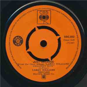 Larry Williams  - Just Because / Boss Lovin'