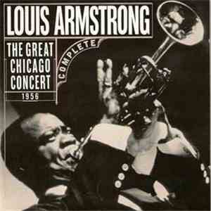 Louis Armstrong - The Great Chicago Concert
