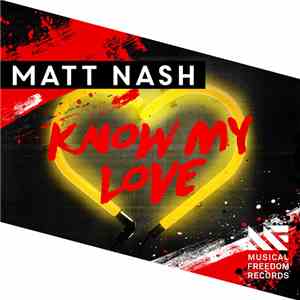 Matt Nash - Know My Love