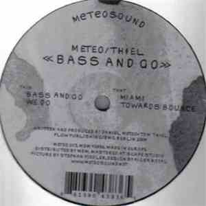 Meteo / Thiel - Bass And Go