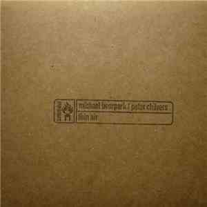 Michael Bearpark / Peter Chilvers - Thin Air