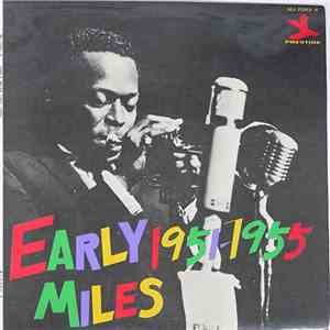 Miles Davis - Early Miles 1951 - 1955