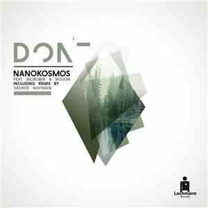 Nanokosmos - Don’t Feat. Bilirubin & Bigson