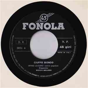 Nicola Melideo - Ciuffo Biondo