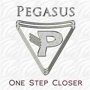 Pegasus  - One Step Closer