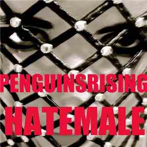 Penguinsrising - Hatemale