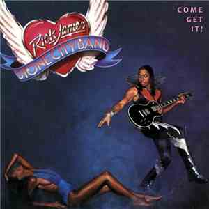 Rick James - Come Get It!