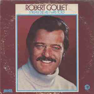 Robert Goulet - I Never Did As I Was Told