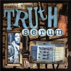 Rugged N Raw - Truth Serum