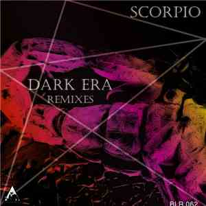 Scorpio  - Dark Era Remixes