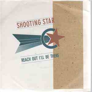 Shooting Star  - Reach Out I'll Be There