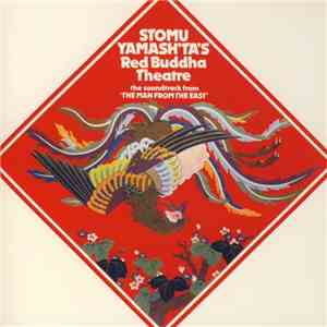 Stomu Yamash'ta's Red Buddha Theatre - The Soundtrack From "The Man From The East"