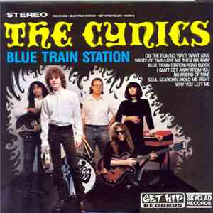 The Cynics  - Blue Train Station
