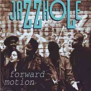 The Jazzhole - Forward Motion