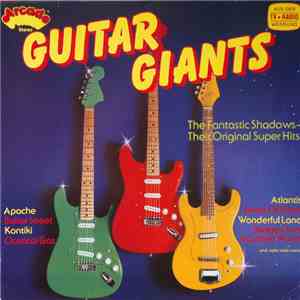 The Shadows - Guitar Giants The Fantastic Shadows - The Original Super Hits