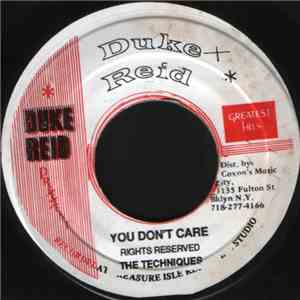 The Techniques - You Don't Care