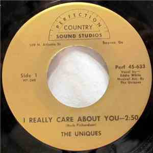 The Uniques  - I Really Care About You / Green River