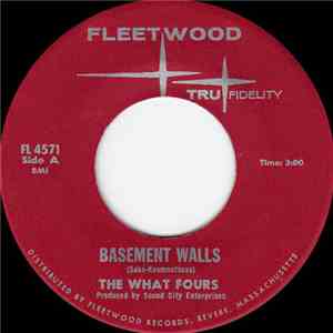 The What Fours - Basement Walls / Eight Shades Of Brown