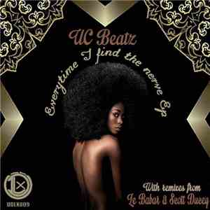 UC Beatz - Everytime I Find The Nerve