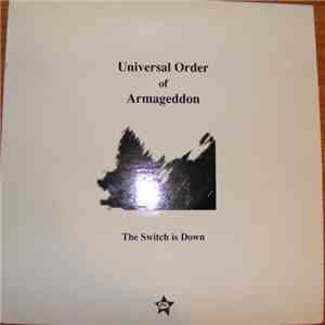 Universal Order Of Armageddon - The Switch is Down