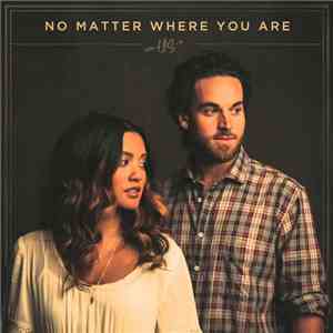 Us - No Matter Where You Are