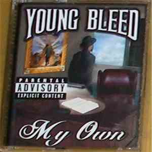 Young Bleed - My Own