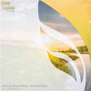 Andy Elliass & ARCZI  - The San River