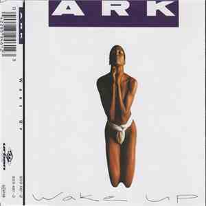A.R.K.  - Wake Up