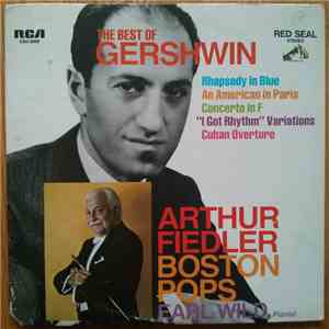 Arthur Fiedler, Boston Pops, Earl Wild - The Best Of Gershwin