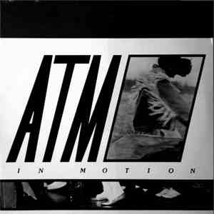 ATM  - In Motion