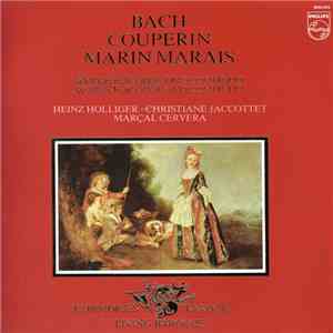 Bach / Couperin / Marin Marais - Heinz Holliger • Christiane Jaccottet • Marçal Cervera - Werke Für Oboe Und Continuo / Works For Oboe And Continuo