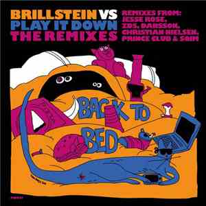 Brillstein - Brillstein Vs. Play It Down: The Remixes