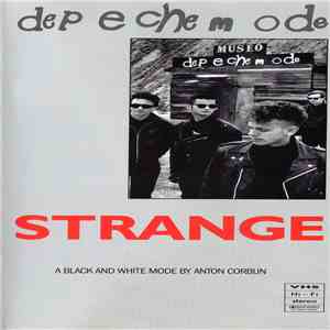 Depeche Mode - Strange (A Black And White Mode By Anton Corbijn)