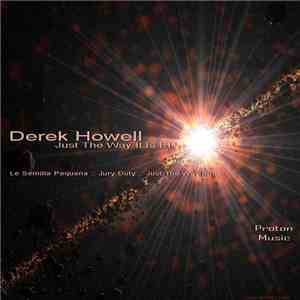 Derek Howell - Just The Way It Is EP