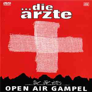 Die Ärzte - Open Air Gampel