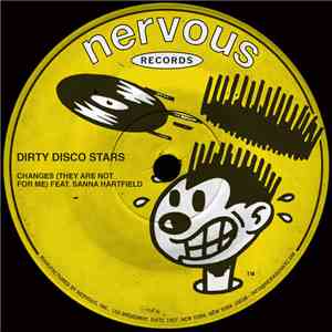 Dirty Disco Stars Feat. Sanna Hartfield - Changes (They Are Not For Me)