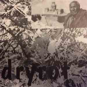 Dryrot  - Dryrot