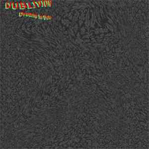 Dublivion - Dreams In Dub