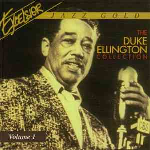 Duke Ellington - The Duke Ellington Collection Volume 1