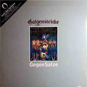 Galgenstricke - Gegensätze