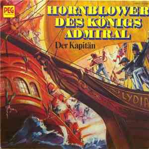 Gerd Von Haßler - Hornblower Des Königs Admiral - Der Kapitän